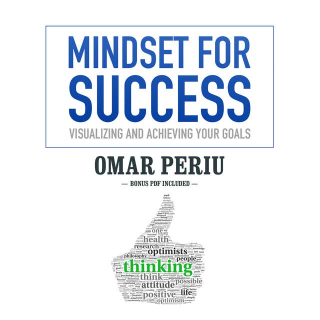 Mindset for Success: Visualizing and Achieving Your Goals