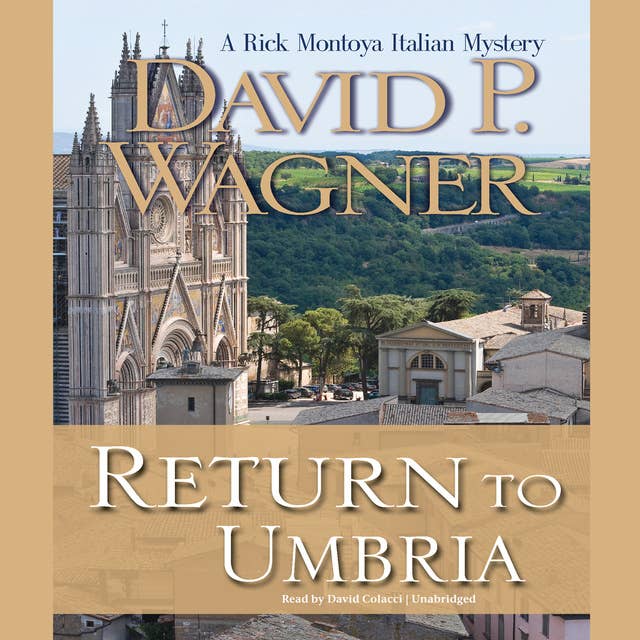 Return to Umbria: A Rick Montoya Italian Mystery