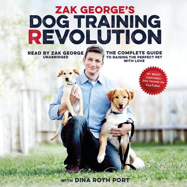 Cover for Zak George’s Dog Training Revolution