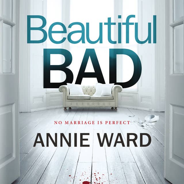 Beautiful Bad: A Novel