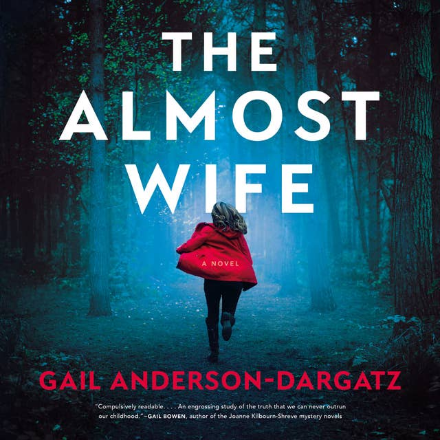 The Almost Wife: A Novel