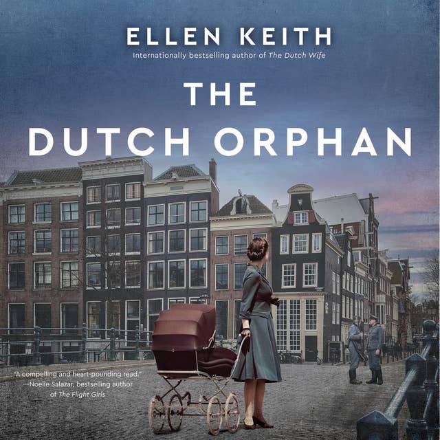 The Dutch Orphan: A Novel