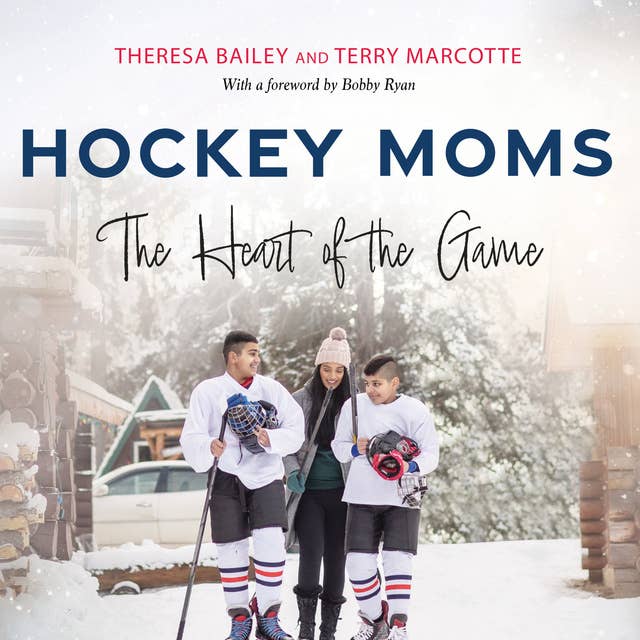 Cover for Hockey Moms: The Heart of the Game