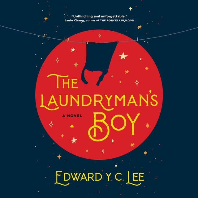 The Laundryman’s Boy: A Novel