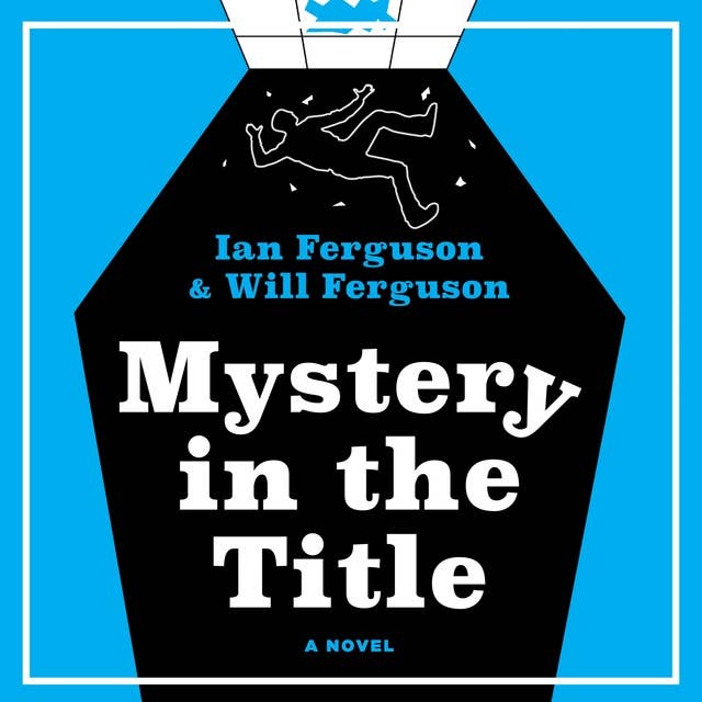 Mystery in the Title: A Novel
