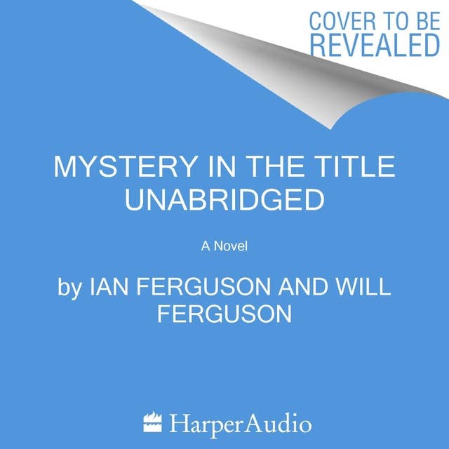 Mystery in the Title: A Novel