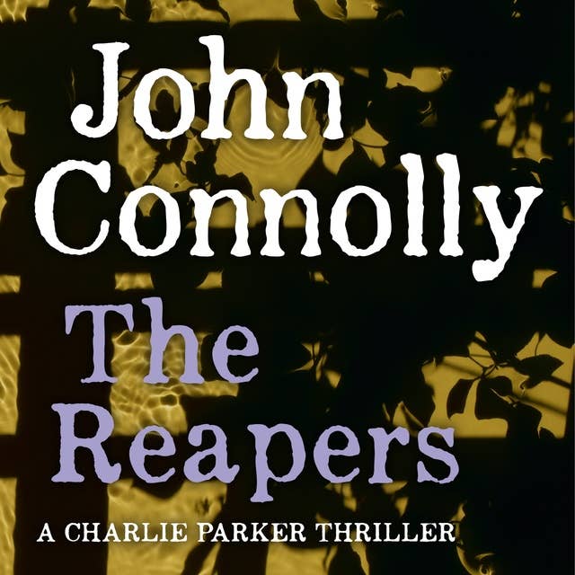 The Reapers: A Charlie Parker Thriller: 7