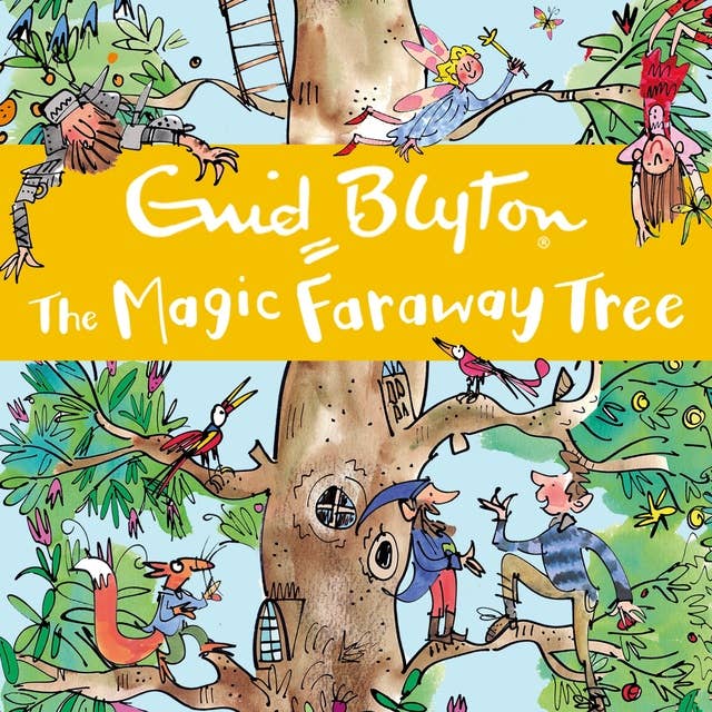 The Magic Faraway Tree: Book 2