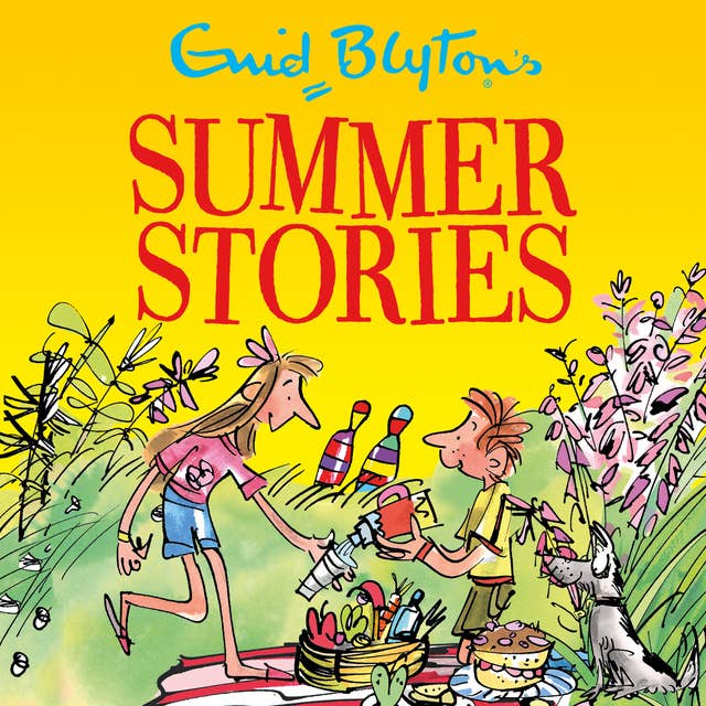 Enid Blyton's Summer Stories: Contains 27 classic tales by Enid Blyton