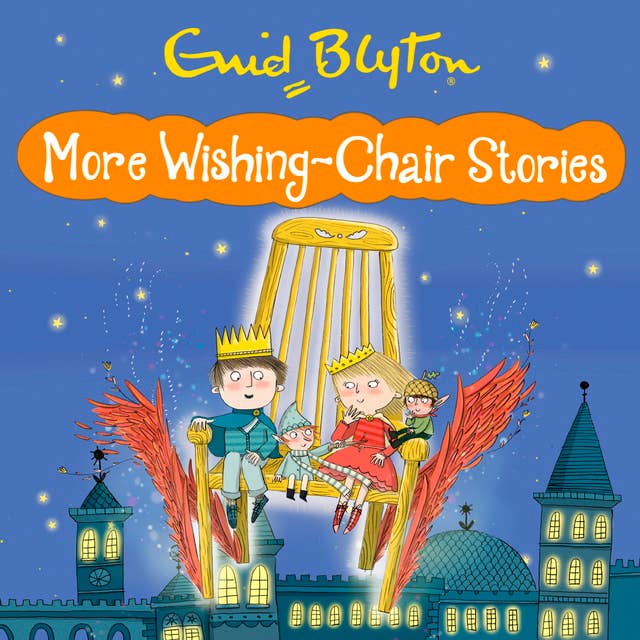 More Wishing-Chair Stories: Book 3
