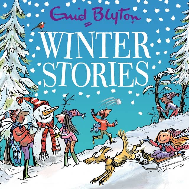 Winter Stories: Contains 30 classic tales