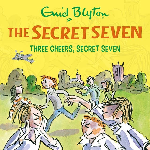 Three Cheers, Secret Seven: Book 8