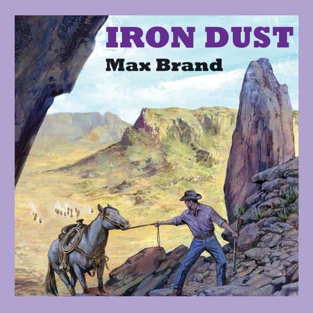 Iron Dust: With linked Table of Contents