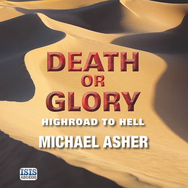 Death or Glory: Highroad to Hell