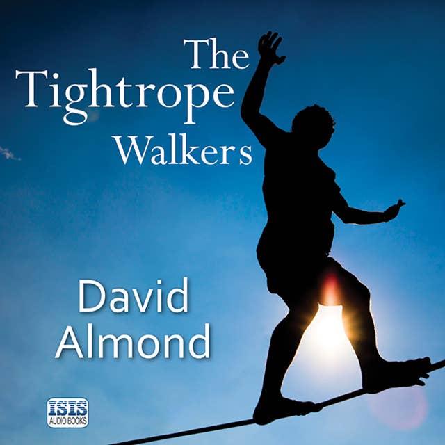 The Tightrope Walkers