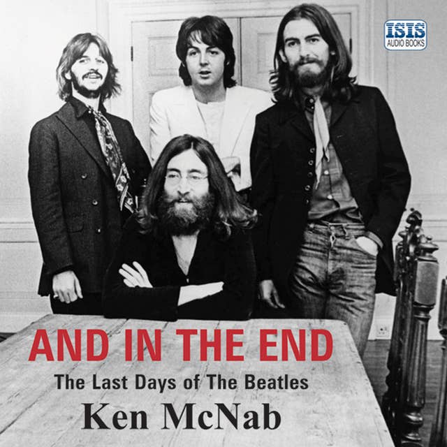 And in the End: The Last Days of The Beatles
