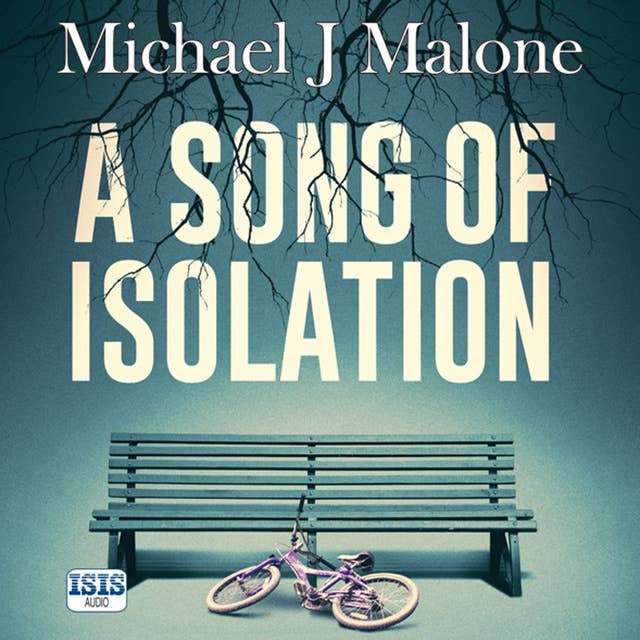 A Song of Isolation