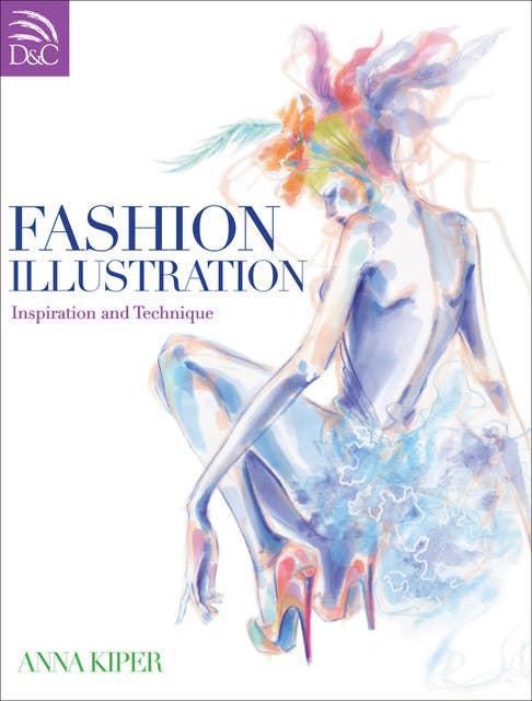 Cover for Fashion Illustration: Inspiration and Technique