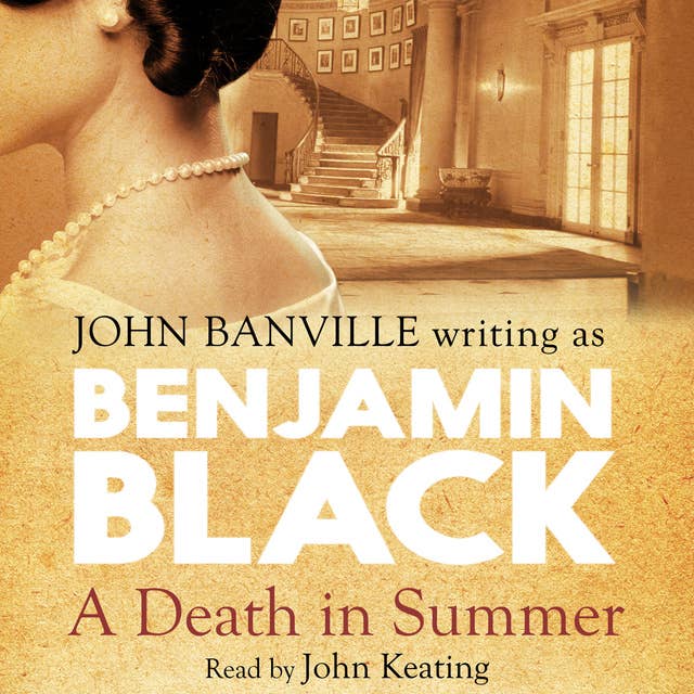 A Death in Summer: Quirke Mysteries Book 4