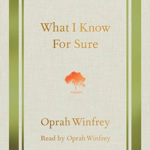 What I Know for Sure by Oprah Winfrey