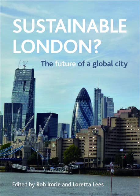 Sustainable London?: The Future of a Global City