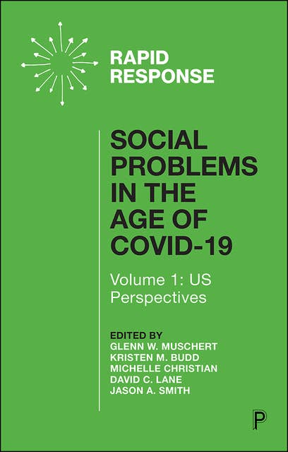 Social Problems in the Age of COVID-19 Vol 1: US Perspectives