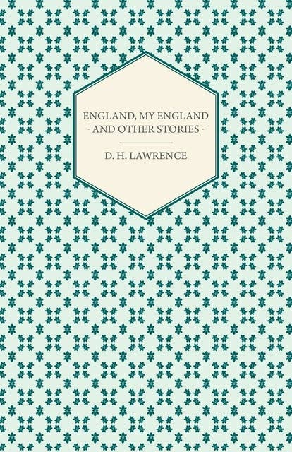 England, My England - And Other Stories