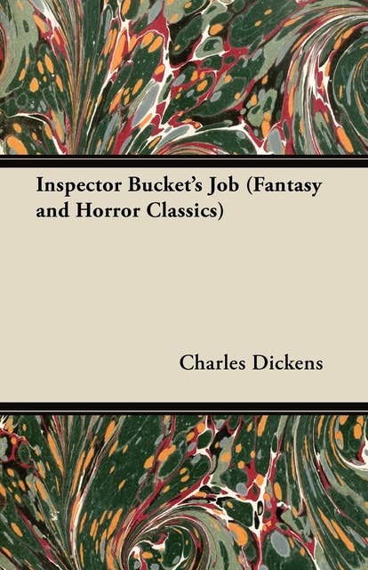 Inspector Bucket's Job