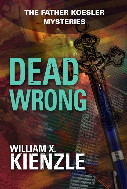 Dead Wrong: The Father Koesler Mysteries: Book 15