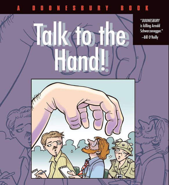 Talk to the Hand: A Doonesbury Book