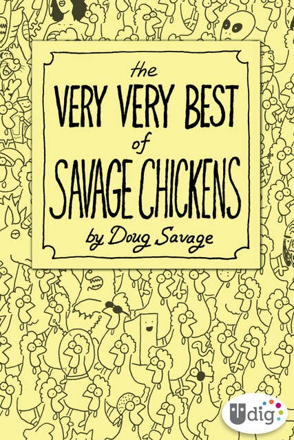 The Very Very Best of Savage Chickens