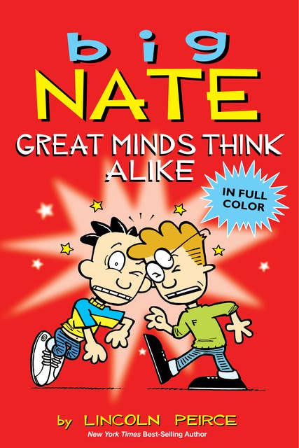 Cover for Big Nate: Great Minds Think Alike