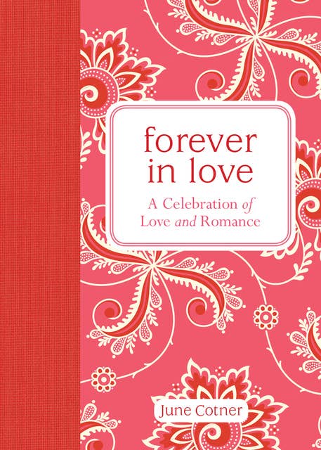 Forever in Love: A Celebration of Love and Romance