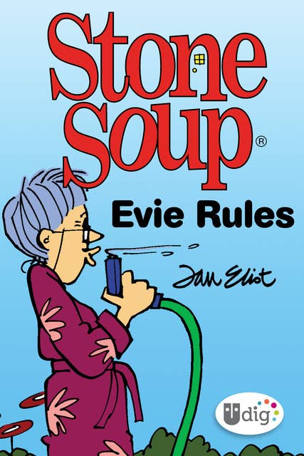 Stone Soup: Evie Rules