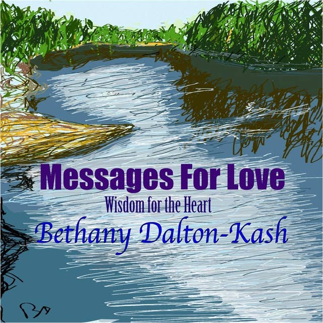 Messages For Love: Wisdom for the Heart