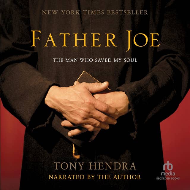 Father Joe: The Man Who Saved My Faith