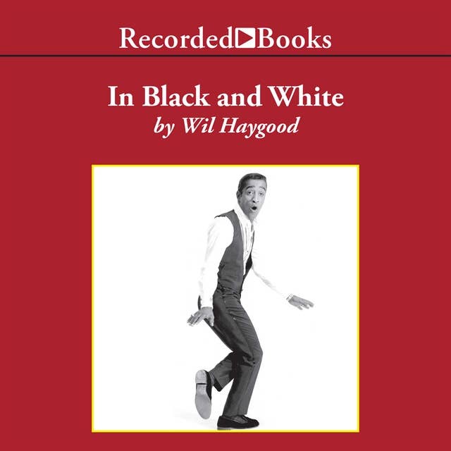 In Black and White: The Life of Sammy Davis Junior