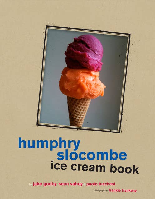Humphrey Slocombe Ice Cream Book