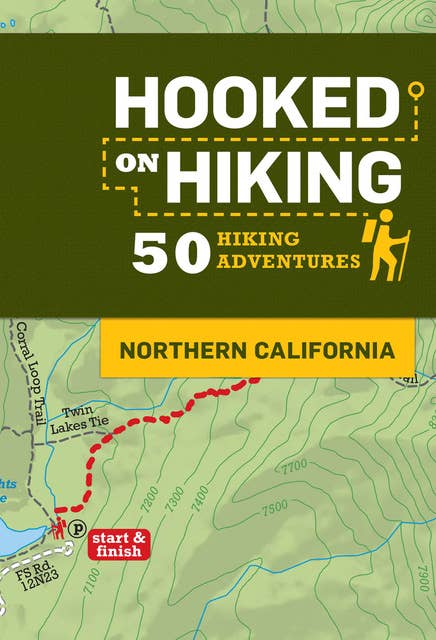 Hooked on Hiking: Northern California