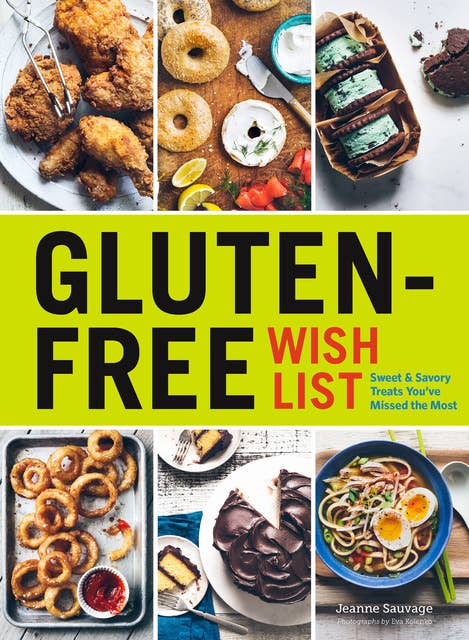 Gluten-Free Wish List: Sweet & Savory Treats You've Missed the Most