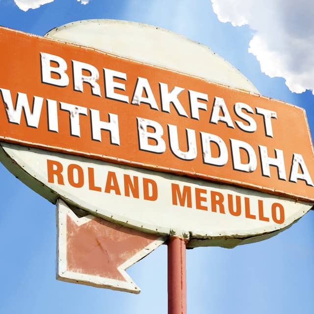Breakfast with Buddha: A Novel