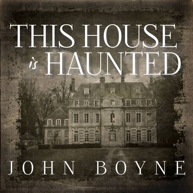 Cover for This House Is Haunted