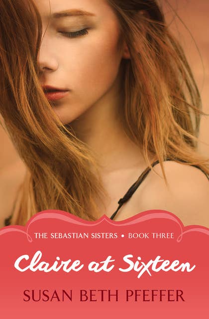 Claire at Sixteen
