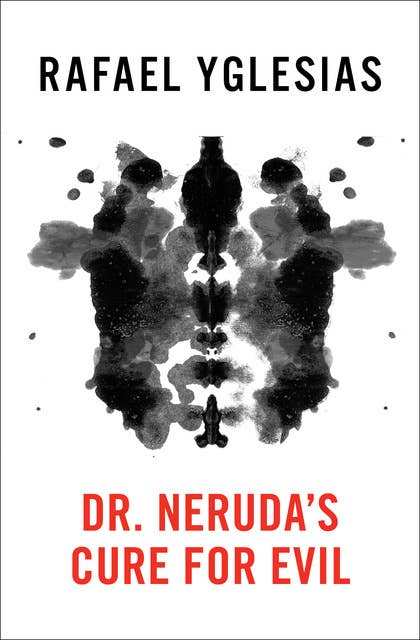 Dr. Neruda's Cure for Evil