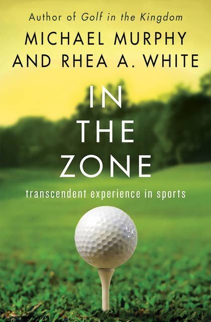 In the Zone: Transcendent Experience in Sports