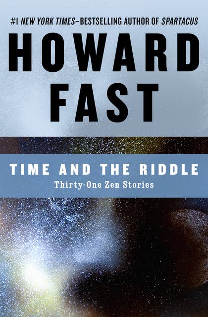 Cover for Time and the Riddle: Thirty-One Zen Stories
