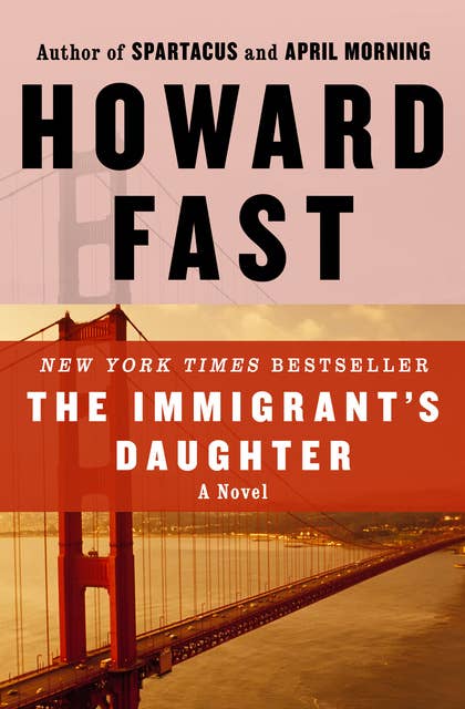 The Immigrant's Daughter: A Novel