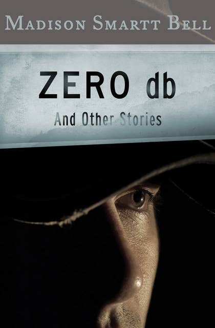 Zero db: And Other Stories