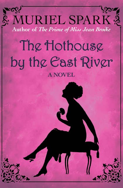 The Hothouse by the East River: A Novel