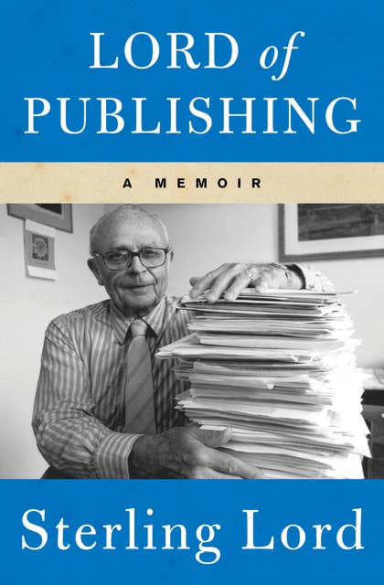 Lord of Publishing: A Memoir